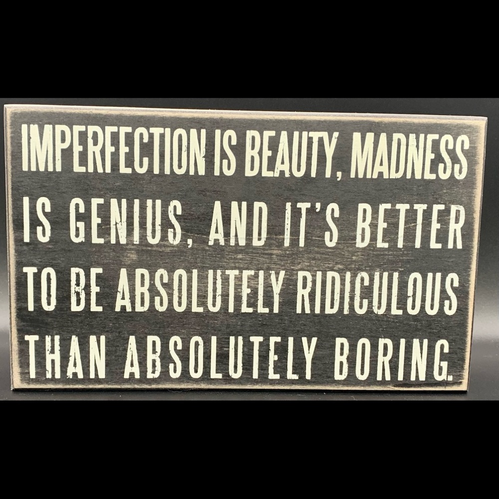Wooden inspirational sign, about 8 inches long